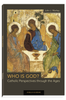 Who is God Catholic Perspectives through the Ages by John Markey