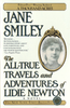 The All True Travels And Adventures of Lidie Newton by Jane Smiley