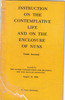 IInstruction On The Contemplative Life And On The Enclosure Of Nuns by Venite Seorsum, issued by the The Sacred Congregation For Religious And For Secular Institutes , August 15, 1969.   Book is in fair condition but has a tear on the cover that is taped.