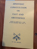 APOSTOLIC CONSTITUTION ON FAST AND ABSTINENCE - ISSUED ON FEBRUARY 17, 1966 BY HIS HOLINESS, POPE PAUL V1. -  A GENTLY USED BOOKLET WITH UNDERLININGS