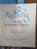 Kything: The Art of Spiritual Presence Paperback – January 1, 1989
by Louis M. Savary (Author), Patricia H. Berne (Author) -

THIS USED BOOK IS IN GOOD CONDITION - THIS BOOK OFFERS A NEW AND SPECIAL WAY OF CONSCIOUSLY LIVING IN THE LOVING PRESENCE OF GOD, AND ALL CREATION.