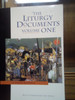 THE LITURGY DOCUMENTS VOLUME ONE - A PARISH RESOURCE -

THIS USED BOOK IS IN GOOD CONDITION - It explains in a clear way the everyday terms of the Liturgy. It provides the reader with an overview of the expectations.