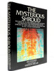 Mysterious Shroud Hardcover – March 18, 1986 by Ian Wilson (Author -  

THIS USED BOOK IS IN FAIRLY GOOD CONDITION WITH THE COVER BEING A LITTLE FRAYED - Traces the history of the Shroud of Turin, describes the scientific procedures which have been used to test it, and speculates on the shroud's authenticity.