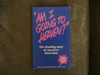 Am I Going to Heaven? : Letters From the Street Paperback – January 1, 1994 by N.Y. ) McGeady, Mary Rose, and Covenant House (New York (Author)