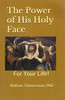 The Power of His Holy Face For Your Life!