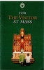For the Visitor at Mass