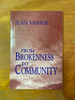 From Brokenness to Community by Jean Vanier