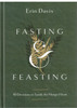 Fasting and Feasting