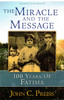 The Miracle and the Message