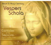 Vespers Schola