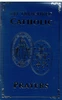 My Treasured Catholic Prayers