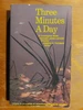 Three Minutes a Day Volume 21 in a series of reflections arranged for daily use