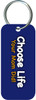 Choose Life Rectangle Keychain