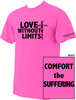 Love Without Limits Neon Pink T-Shirt