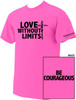 Love Without Limits Neon Pink T-Shirt