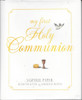 My First Holy Communion Book