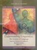 Understanding Linguistics:  The Science of Language Great Courses