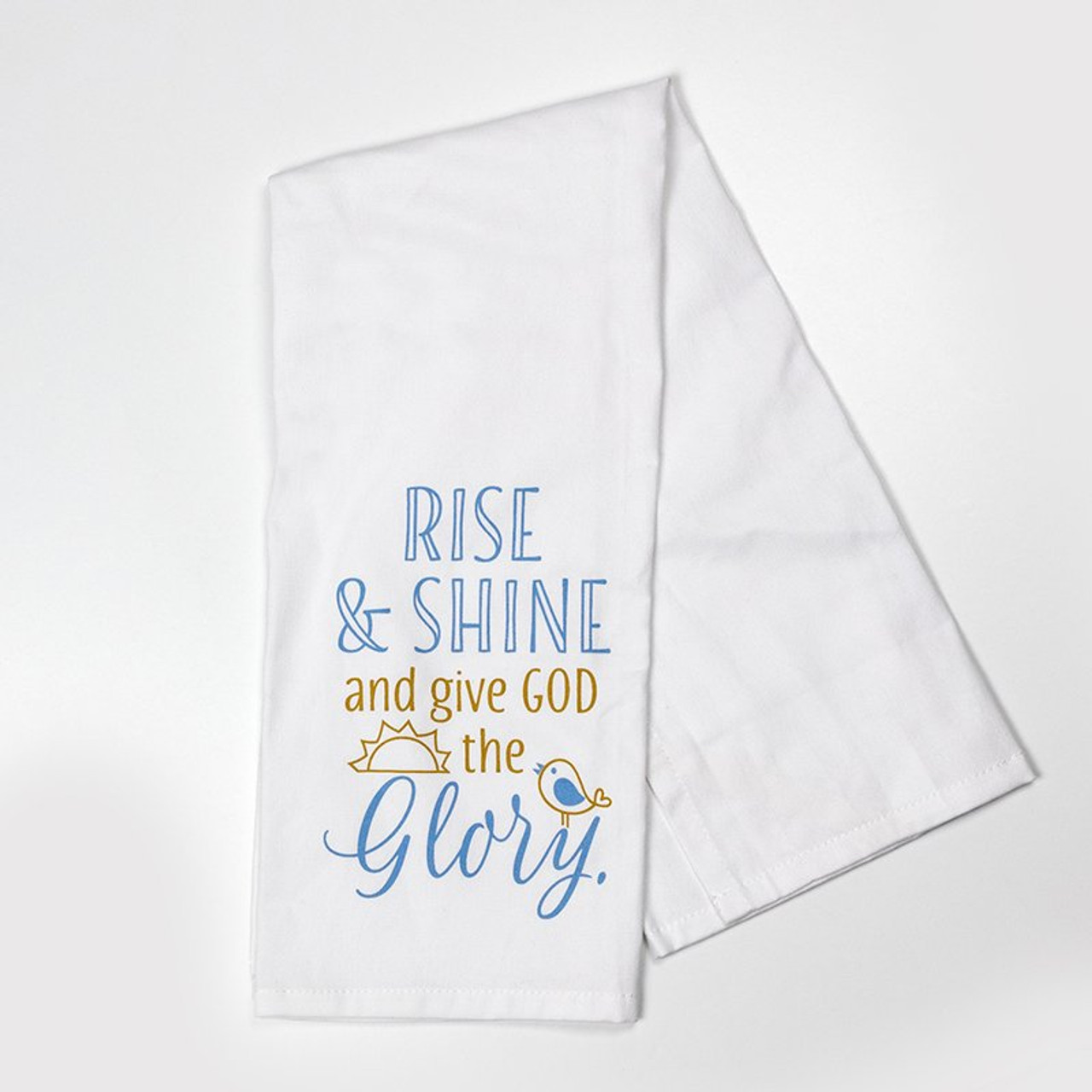 "Rise and Shine" Kitchen Towel