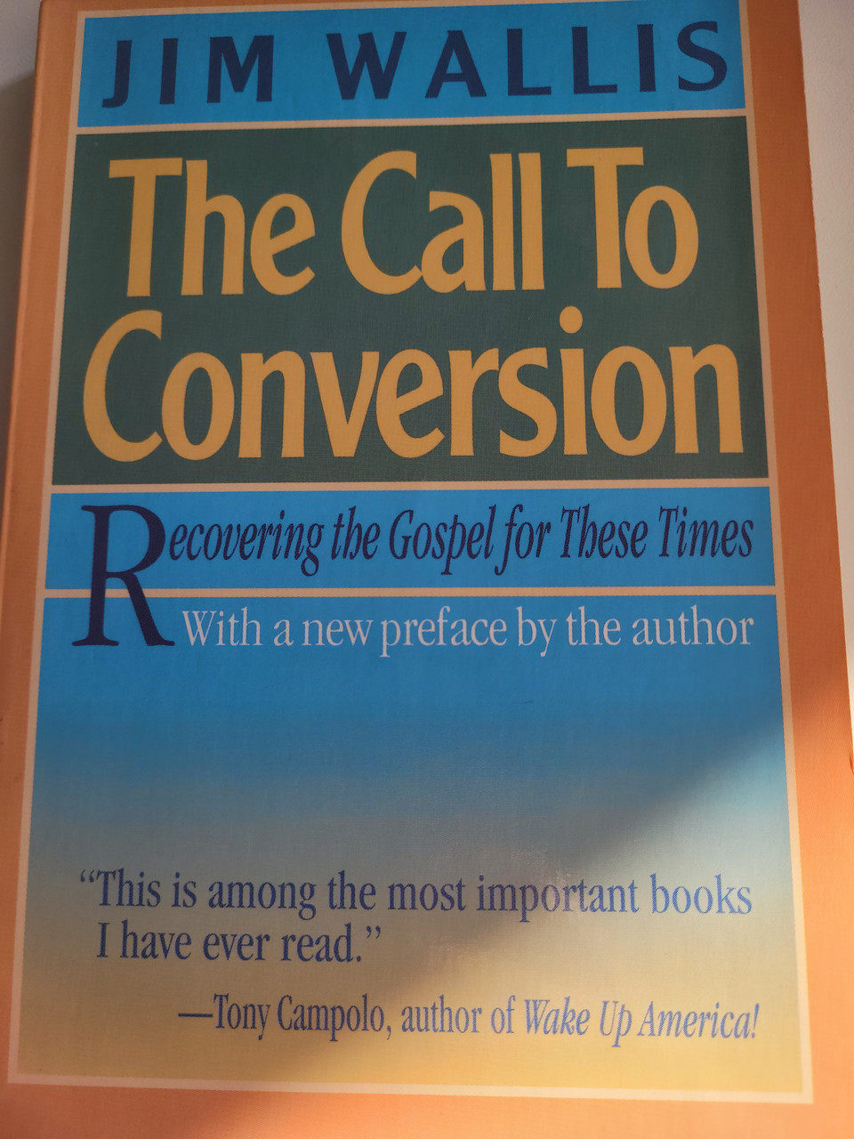 The Call to Conversion by Jim Wallis 