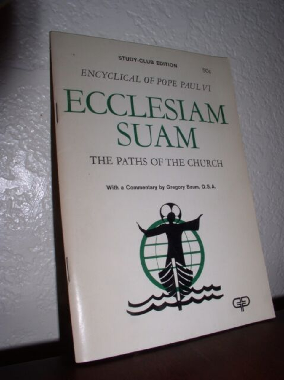 Ecclesiam Suam The Paths of the Church Encyclical by Pope Paul VI