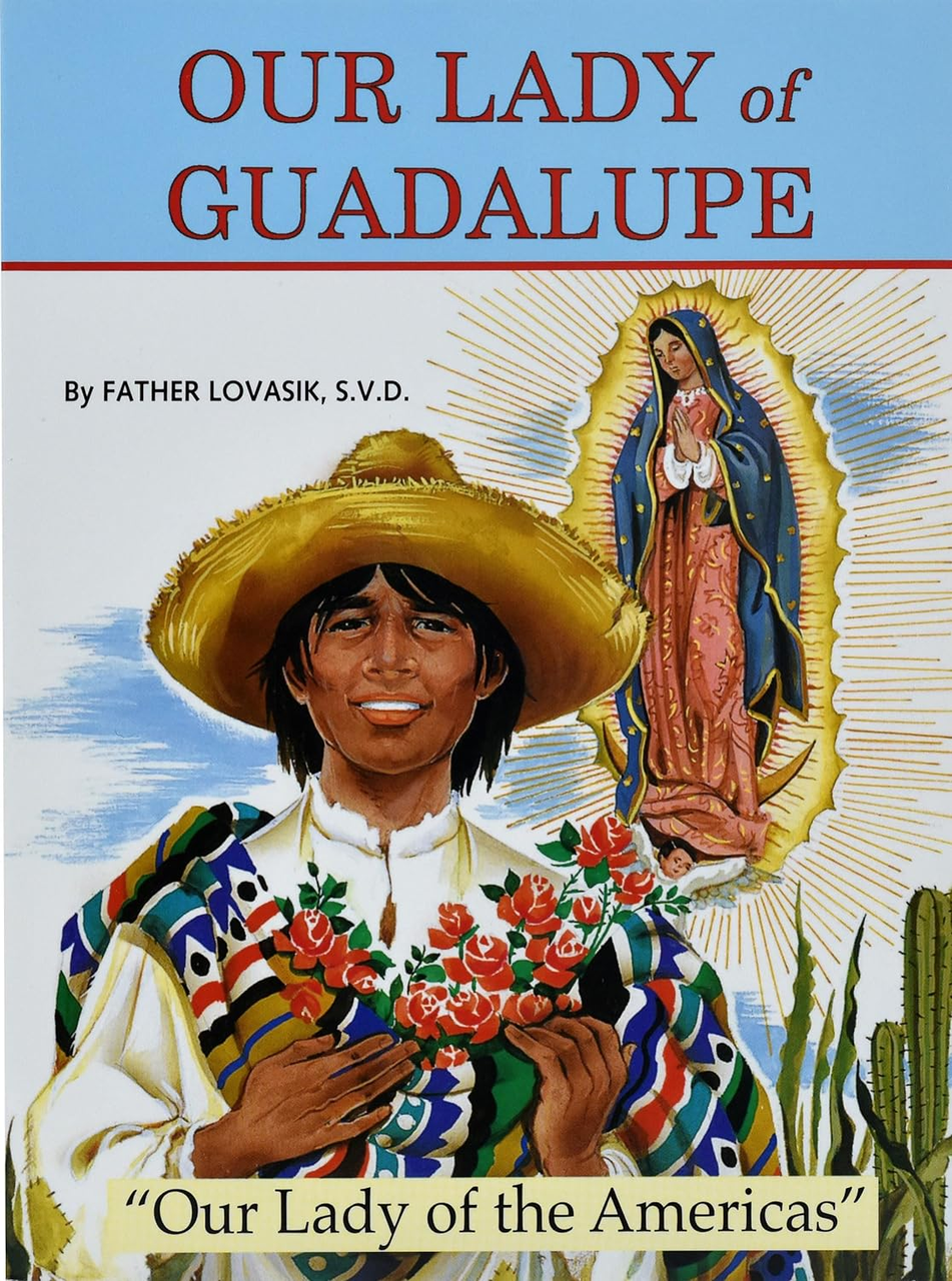 Our Lady of Guadalupe by Fr. Lovasik