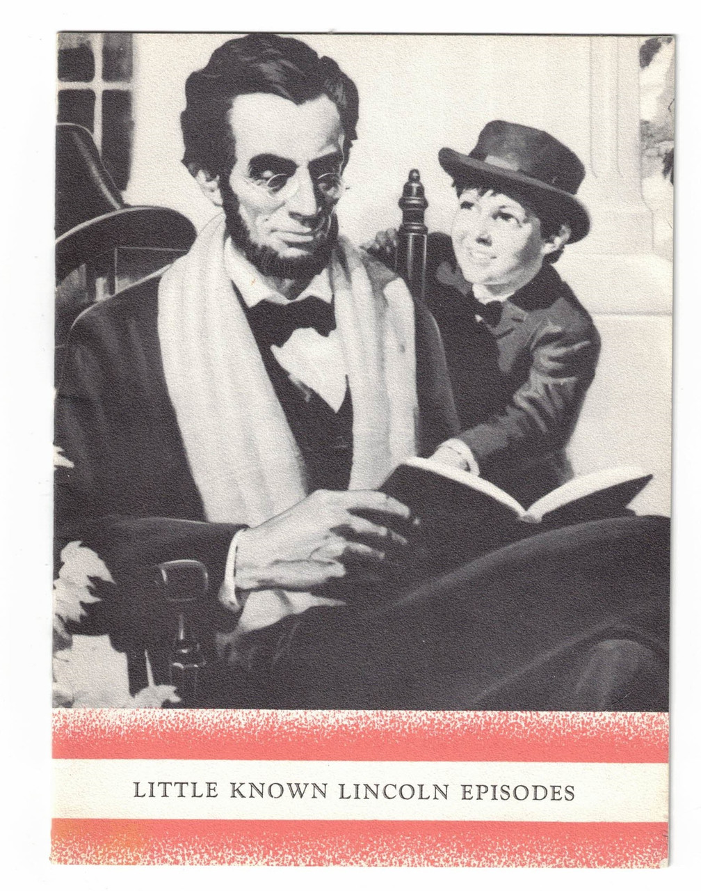Little Known Lincoln Episodes c. 1917. Lincoln National Life Insurance Company 