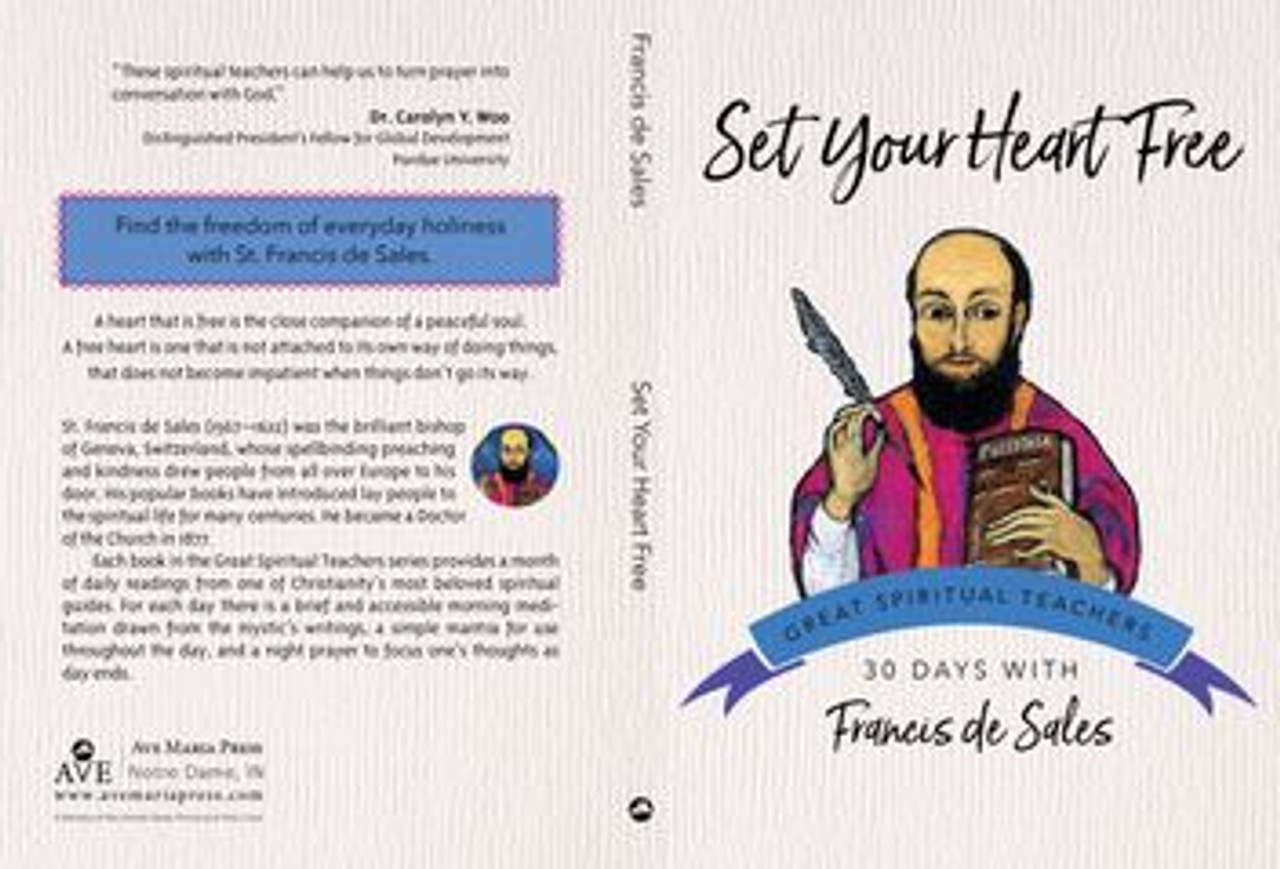 Set Your Heart Free
30 Days with Francis de Sales