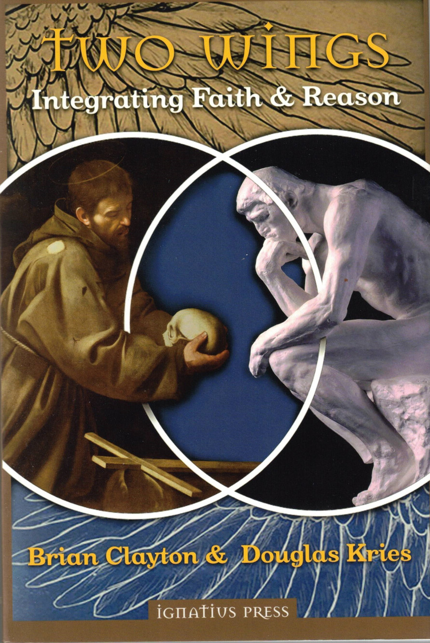 Two Wings Integrating Faith and Reason 