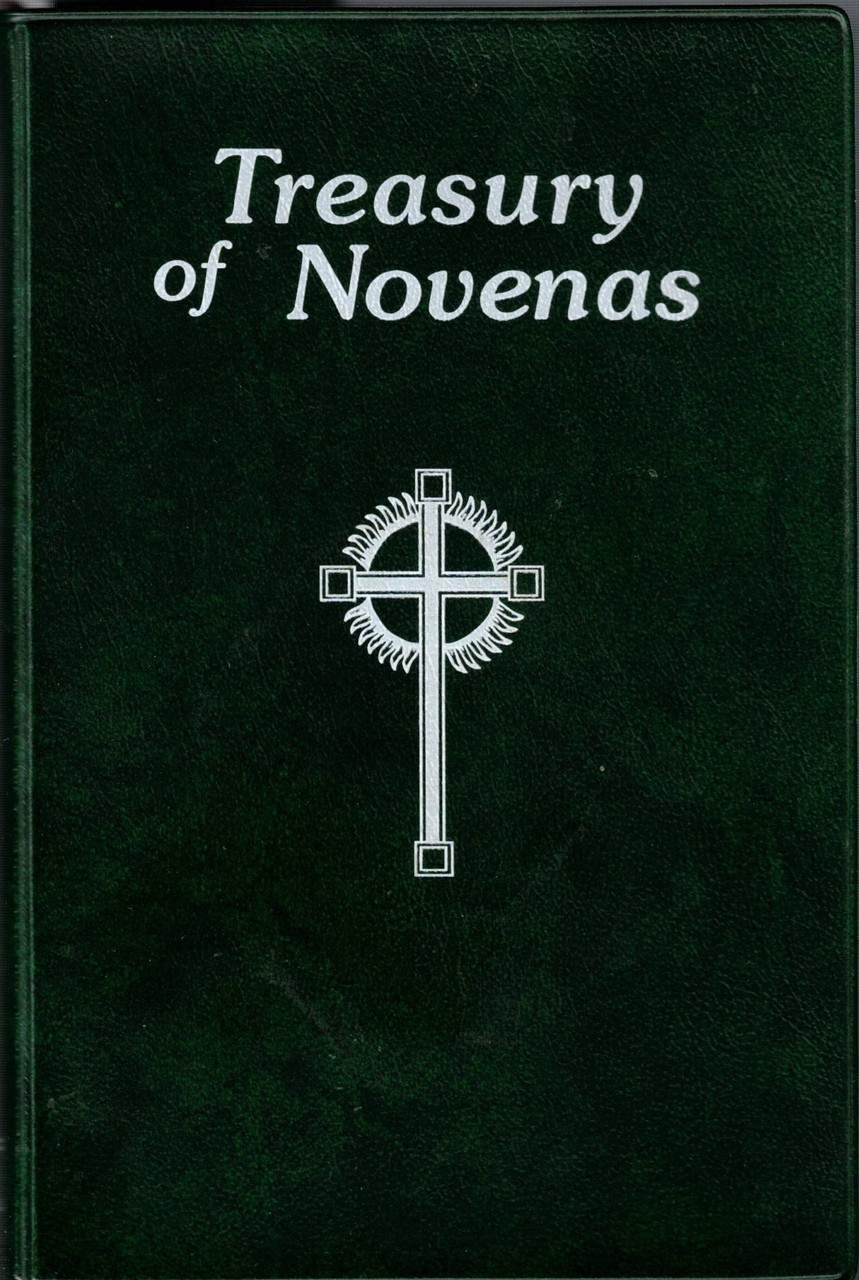 Treasury of Novenas by Rev. Lawrence G. Lovasik, S. V. D. 
