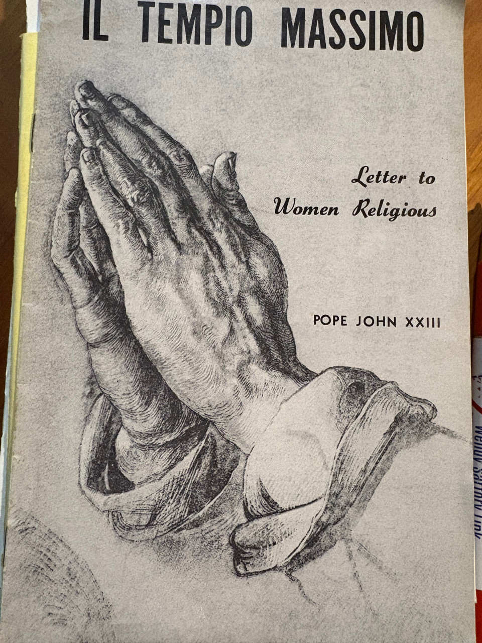 IL TEMPIO MASSIMO - LETTER TO WOMEN RELIGIOUS - POPE JOHN XX111 - A GENTLY USED BOOKLET IN GOOD CONDITION.