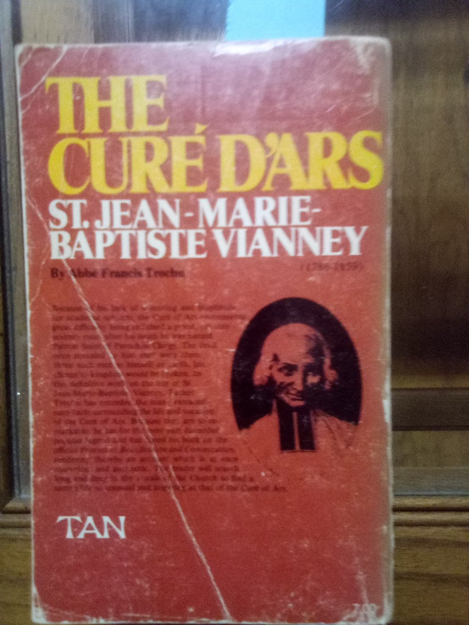 The Cure D'Ars: St. Jean-Marie-Baptiste Vianney Paperback – January 1, 1927 - THIS BOOK HAS A COUPLE OF TORN PAGES BUT STILL READABLE AND IT IS THE LIFE OT ST. JEAN FROM DOCUMENTS.