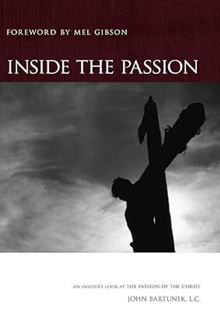 Inside the Passion: An Insider’s Look at The Passion of The Christ Paperback – F ebruary 25, 2019 by Fr. John Bartunek LC SThD (Author) - 

THIS USED BOOK IS IN FAIRLY GOOD CONDITION. -  Deepen your journey into the unforgettable film, The Passion of The Christ. In this authorized, behind-the-scenes look at the movie, Fr. John Bartunek, L.C., provides biblical, historical, and theological insights gleaned from hours spent on the set and interviews with the director, actors, and filmmaking crew. Inside the Passion is the most complete and thorough commentary on the movie you will read.