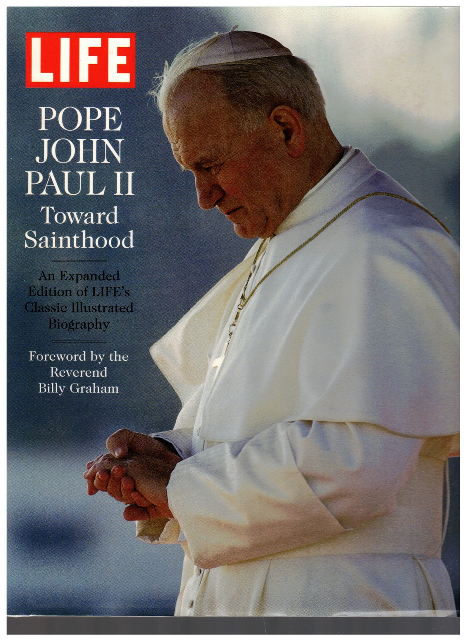 Life Pope John Paul II Toward Sainthood