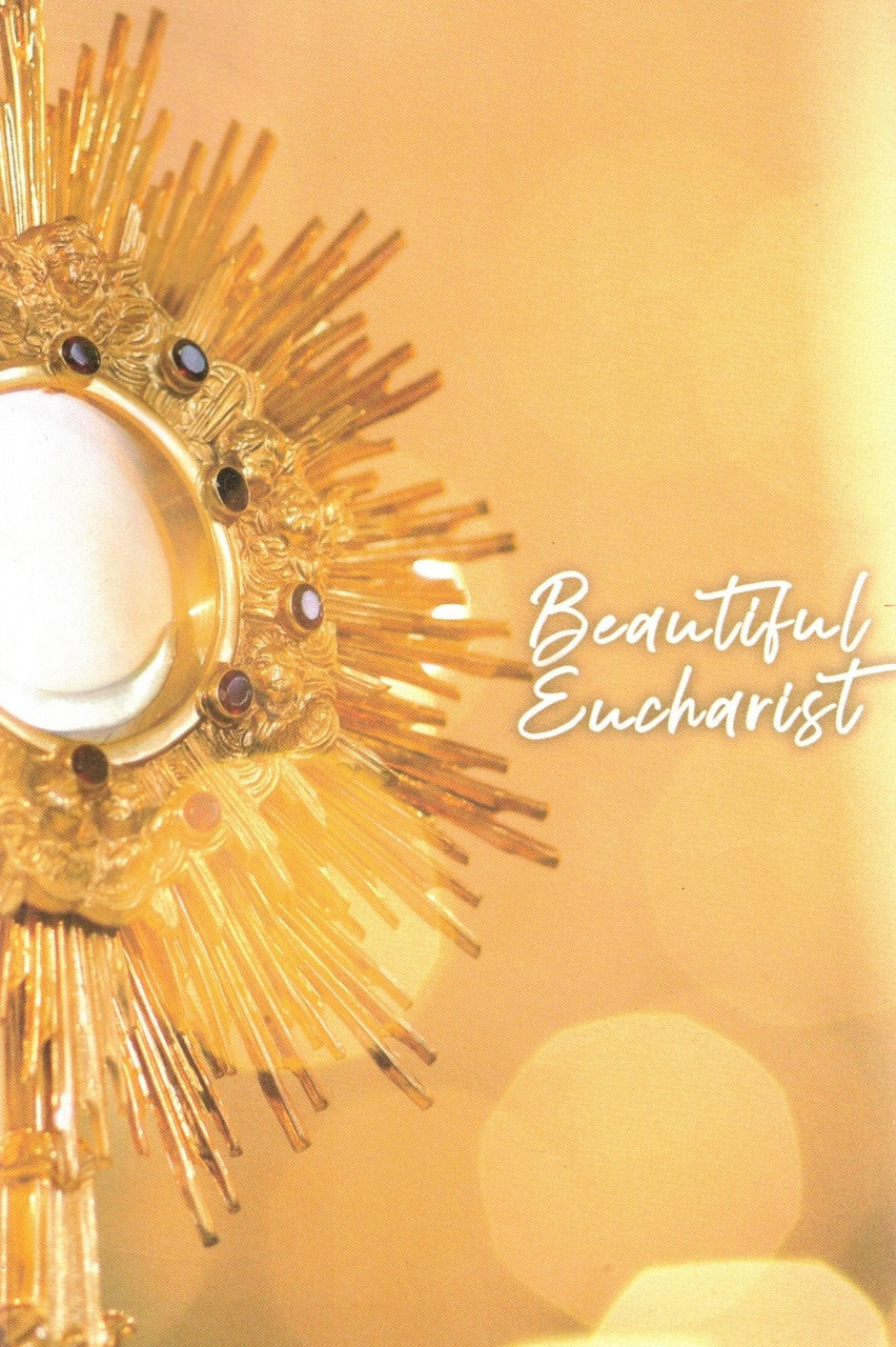 Beautiful Eucharist