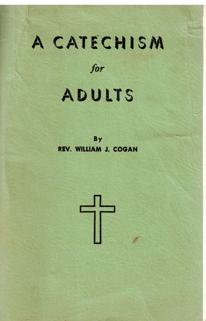A Catechism for Adults