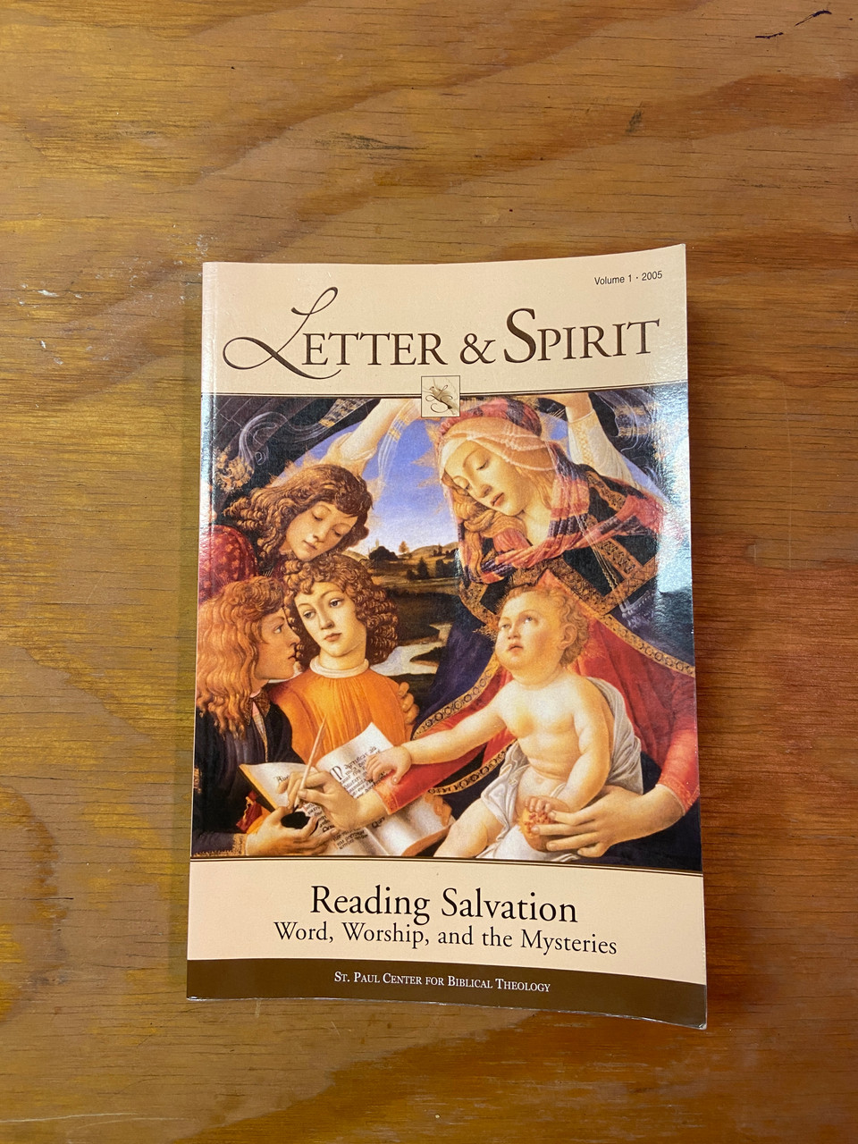 Letter & Spirit, Vol. 1 : Reading Salvation: Word, Worship, and the Mysteries, editor: Scott W. Hahn
