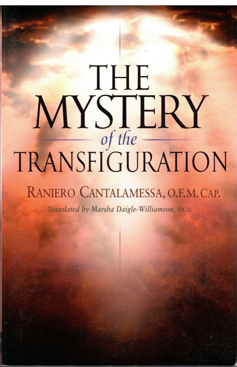 The Mystery of the Transfiguration 