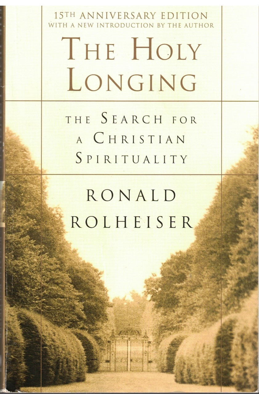The Holy Longing