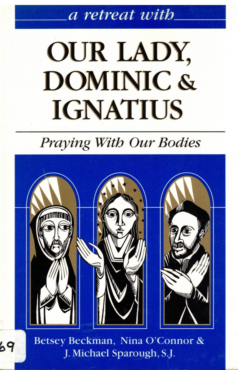 Our Lady, Dominic and Ignatius
