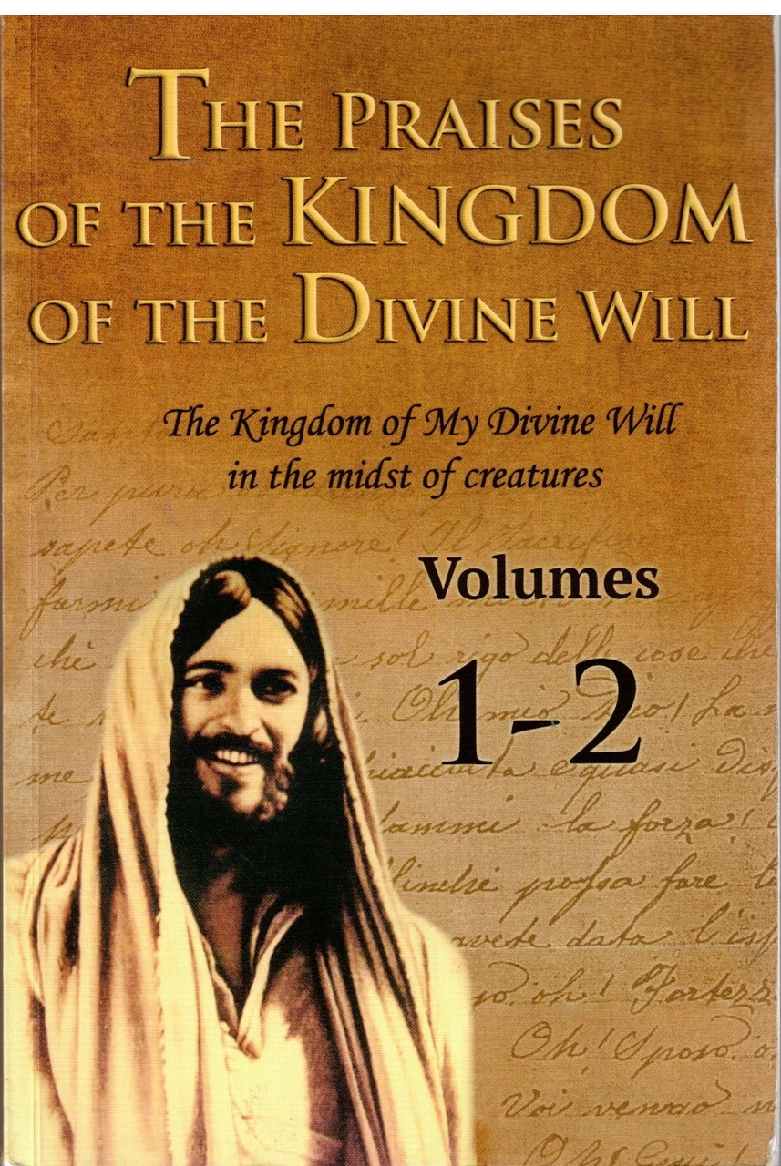 The Praises of the Kingdom of the Divine Will