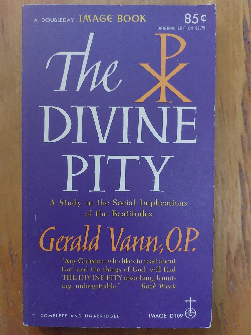 The Divine Pity: A study in the Social Implications of the Beatitudes