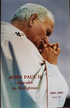 John Paul II Speaks to Religious