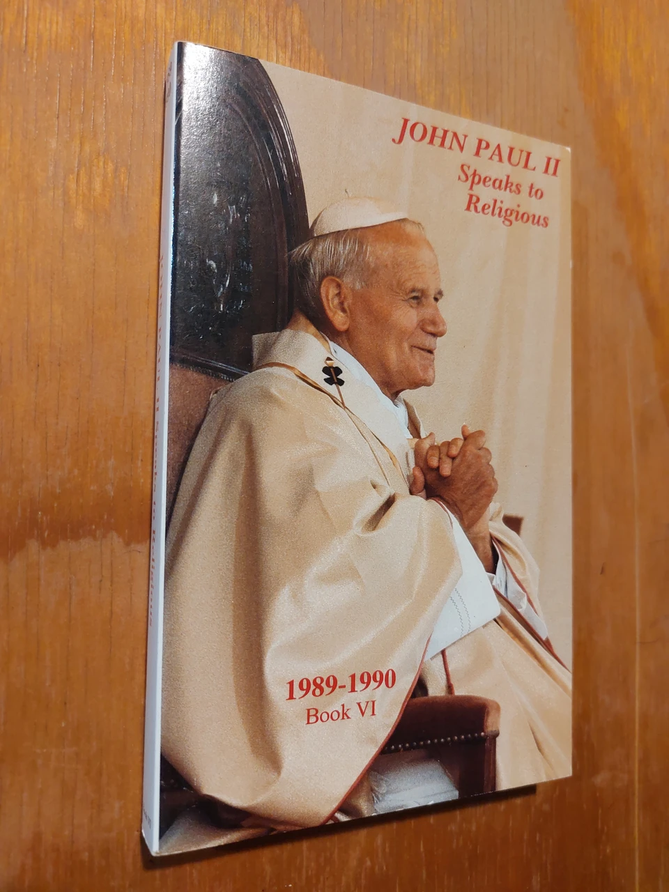 John Paul II Speaks to Religious: Book VI 1989 - 1990