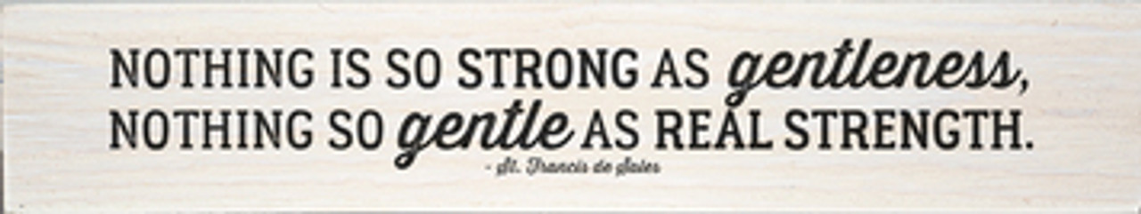 "Strong as Gentleness" St. Francis de Sales Quote Plaque