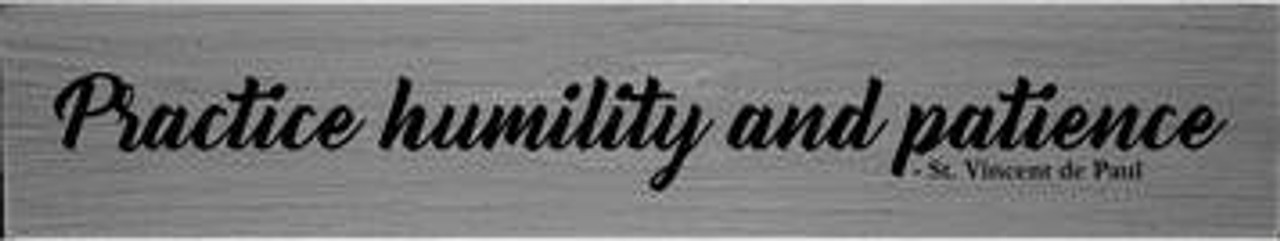 "Practice Humility" St. Vincent de Paul Quote Plaque