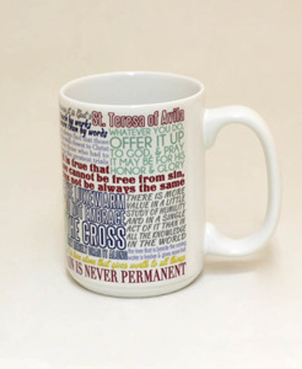 Saint Teresa of Avila Quote Mug Saint Teresa of Avila Quote Mug