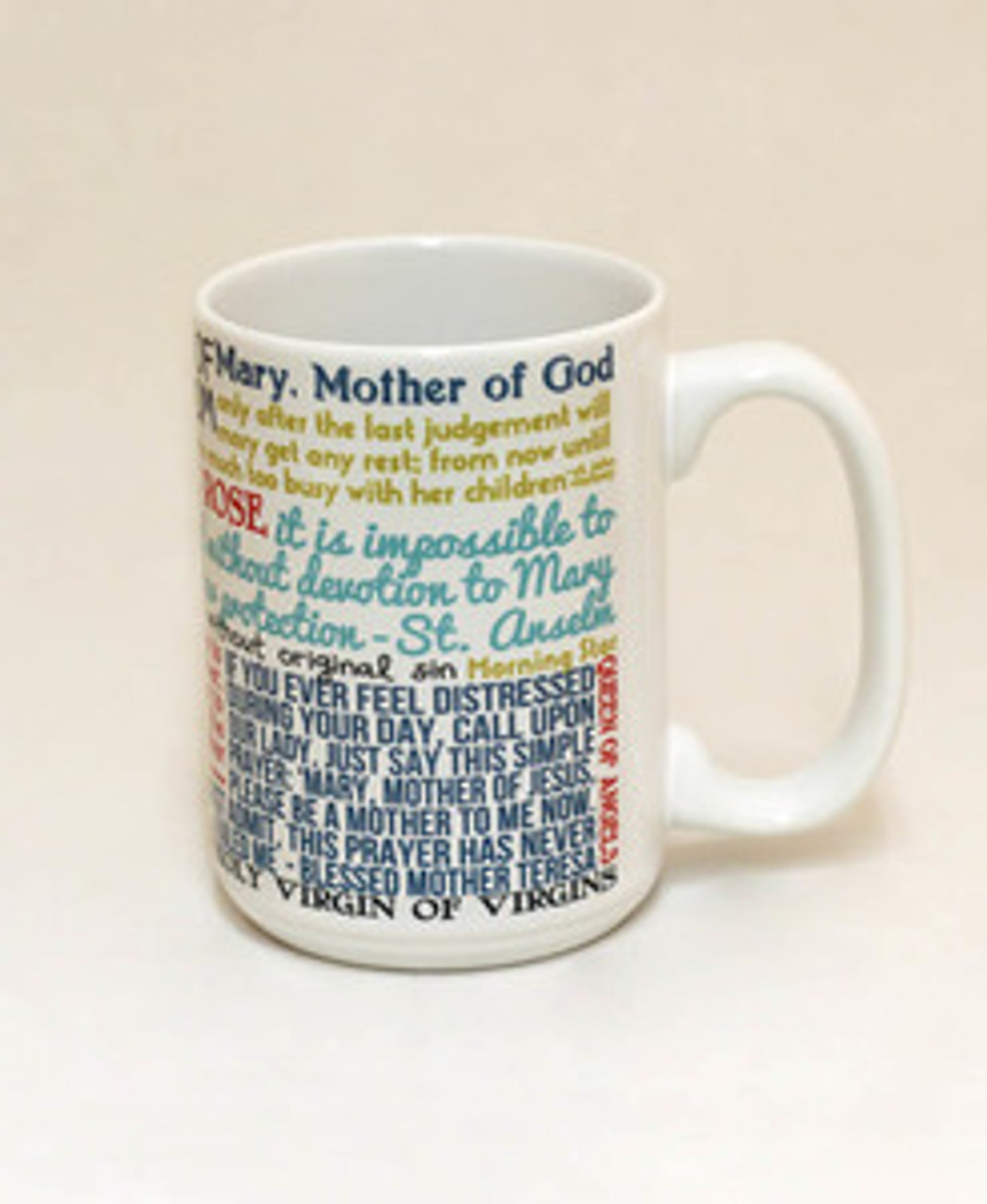 Mary, Mother of God Quote Mug