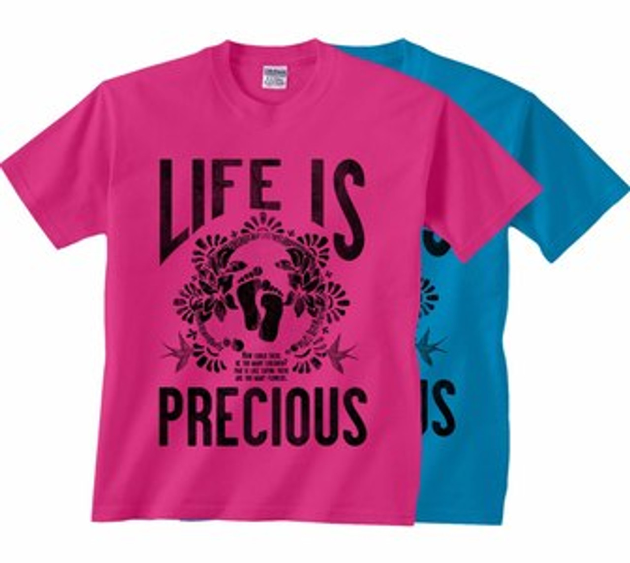 Life is Precious T-Shirt