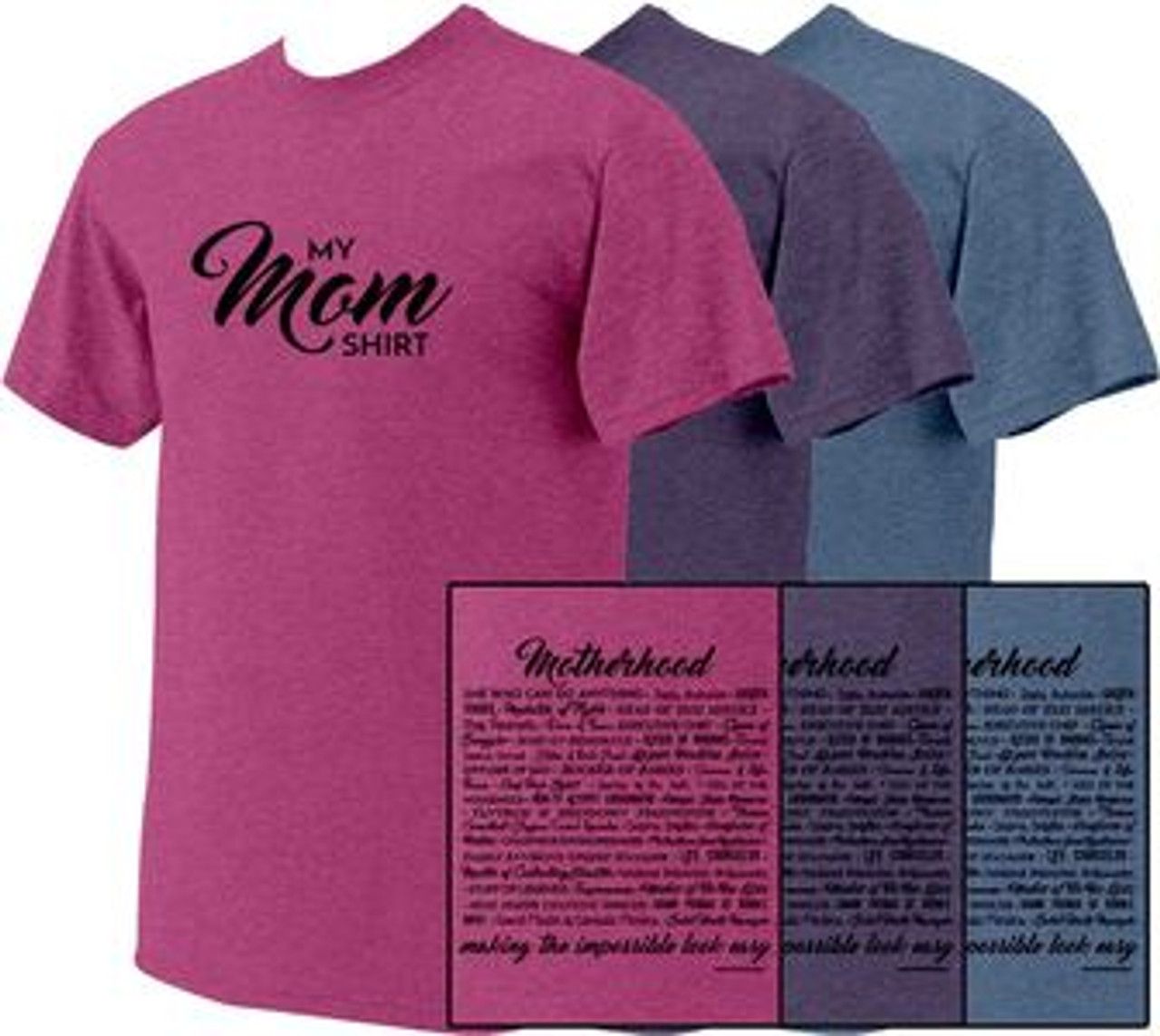 My Mom Shirt Heather T-Shirt