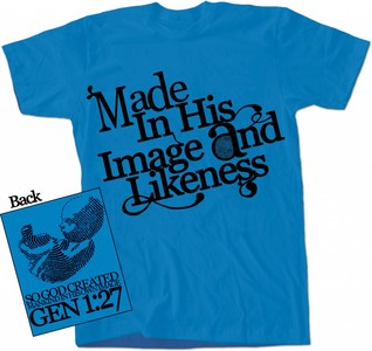 Made in His Image T-Shirt